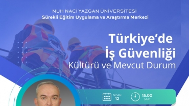 Türkiye’de İş Güvenliği Kültürü ve Mevcut Durum